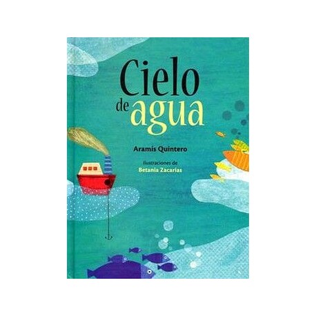 CIELO DE AGUA                             (EMPASTADO)