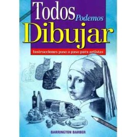 TODOS PODEMOS DIBUJAR -INSTRUCCIONES PASO A PASO P/ARTISTAS-