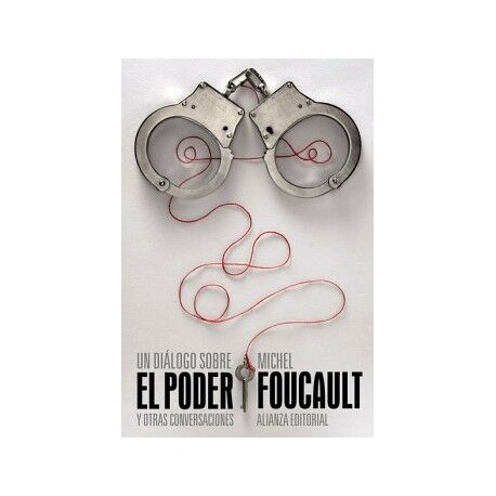 UN DIÁLOGO SOBRE EL PODER Y OTRAS CONVERSACIONES
