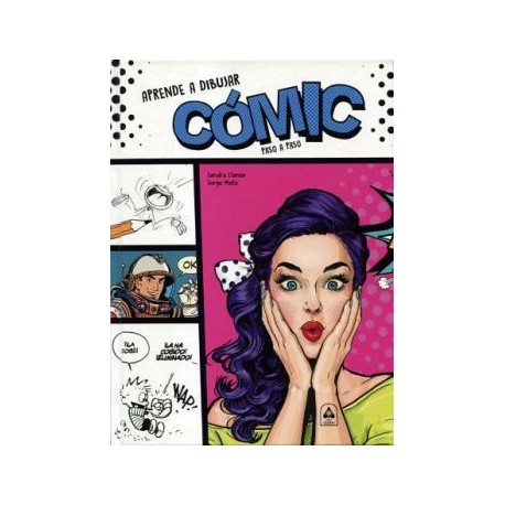 APRENDE A DIBUJAR COMIC PASO A PASO       (EMPASTADO)