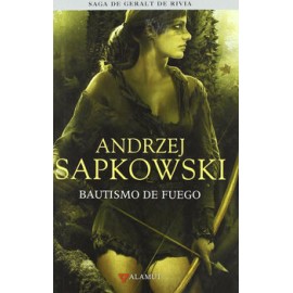 SAGA DE GERALT DE RIVIA 5. BAUTISMO DE FUEGO