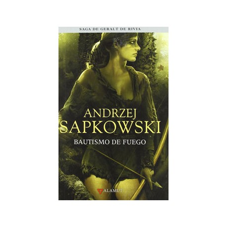 SAGA DE GERALT DE RIVIA 5. BAUTISMO DE FUEGO