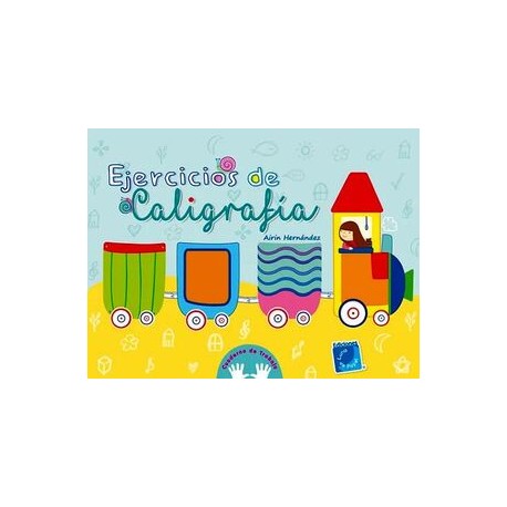 EJERCICIOS DE CALIGRAFIA -CUADERNO DE TRABAJO-
