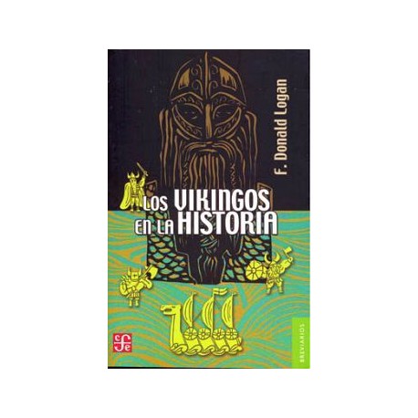 VIKINGOS EN LA HISTORIA, LOS              (BREVIARIOS)