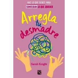 ARREGLA TU DESMADRE