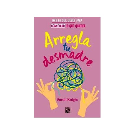 ARREGLA TU DESMADRE
