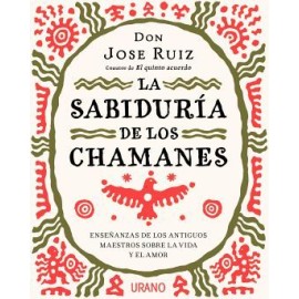 SABIDURIA DE LOS CHAMANES, LA