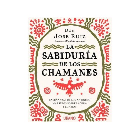 SABIDURIA DE LOS CHAMANES, LA
