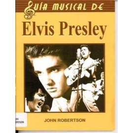 GUÍA MUSICAL DE ELVIS PRESLEY