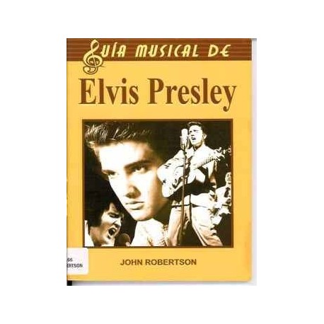 GUÍA MUSICAL DE ELVIS PRESLEY