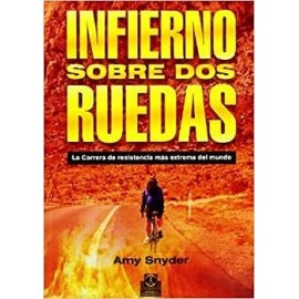 INFIERNO SOBRE DOS RUEDAS. LA CARRERA DE RESISTENCIA MÁS EXTREMA DEL MUNDO