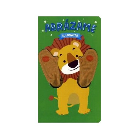 ABRAZAME: EL LEONCITO