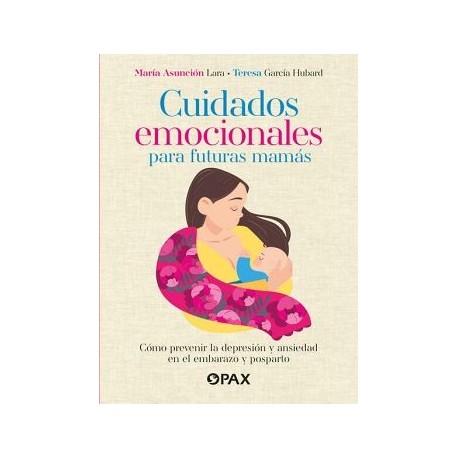 CUIDADOS EMOCIONALES PARA FUTURAS MAMÁS