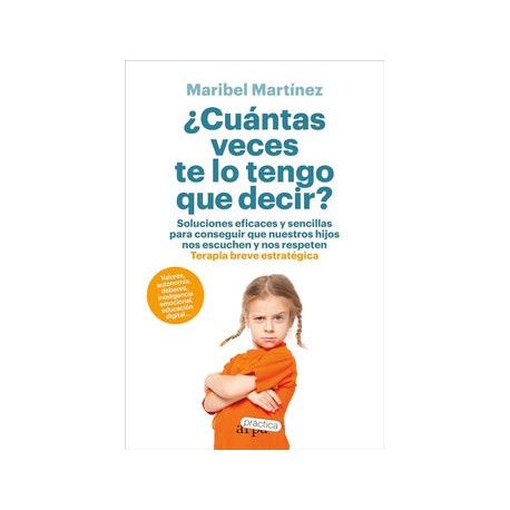 ¿CUÁNTAS VECES TE LO TENGO QUE DECIR? -SOLUCIONES EFICACES-
