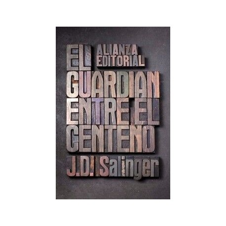 EL GUARDIÁN ENTRE EL CENTENO