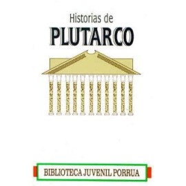 HISTORIAS DE PLUTARCO
