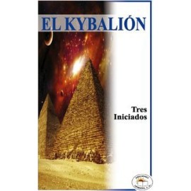KYBALIÓN, EL -TRES INICIADOS-