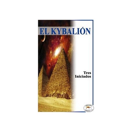 KYBALIÓN, EL -TRES INICIADOS-