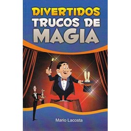 DIVERTIDOS TRUCOS DE MAGIA -LB/NVA.ED.-  (HIDRO)