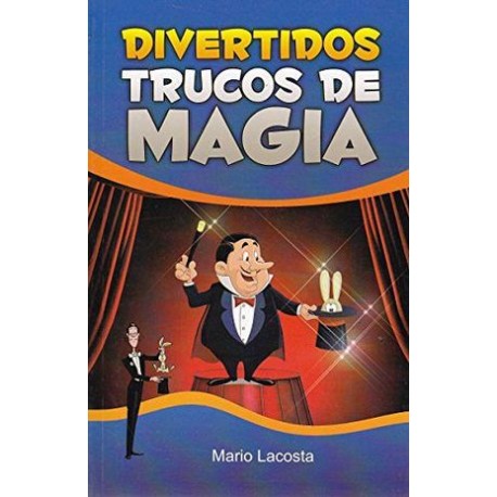 DIVERTIDOS TRUCOS DE MAGIA -LB/NVA.ED.-  (HIDRO)